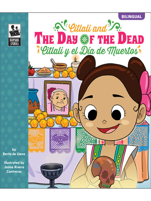 Title details for Keepsake Stories Citlali and the Day of the Dead by De Llano - Available